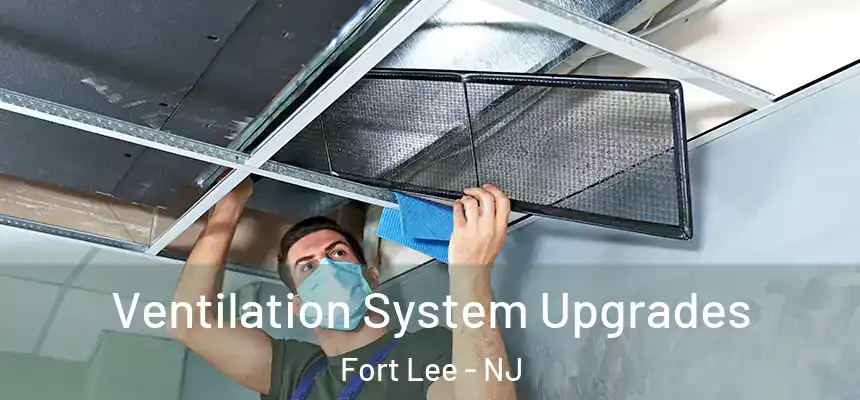  Ventilation System Upgrades Fort Lee - NJ